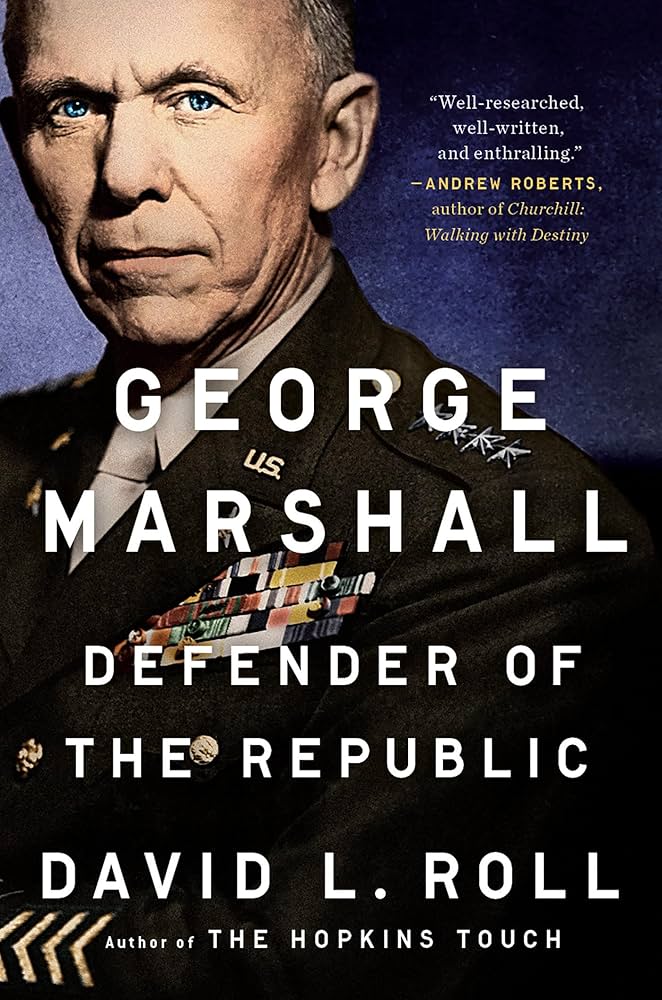 Amazon.com: George Marshall: Defender of the Republic